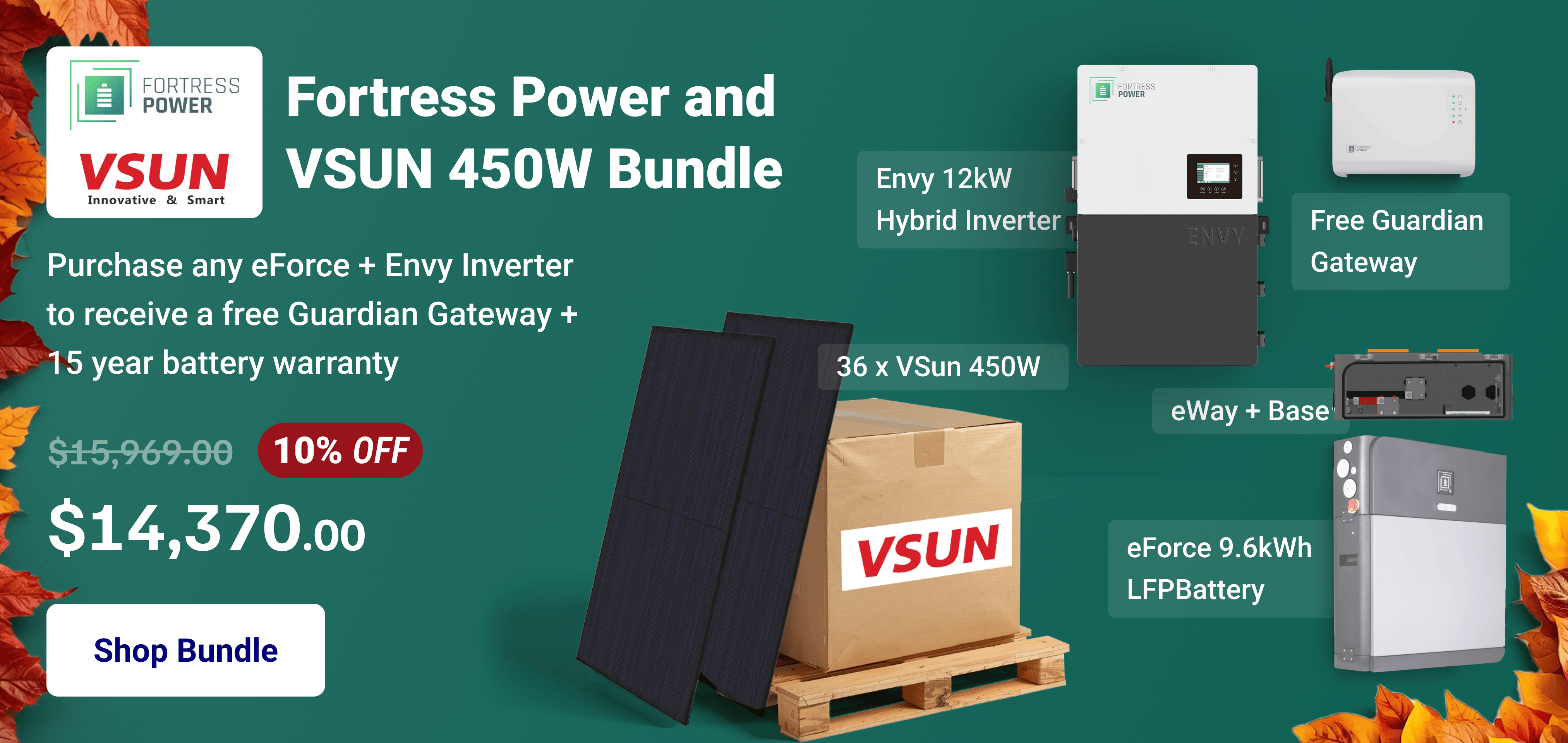 
                      Fortress Power and VSUN 450W Bundle - Envy 12kW - eForce 9.6 kWh - eWay - Guardian Gateway (Extended Warranty)
                      